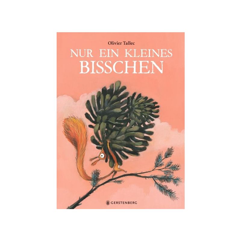 Nur ein kleines bisschen, Gerstenberg