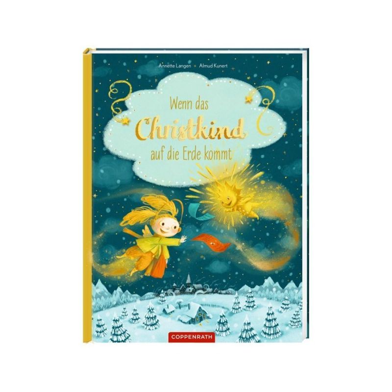 Wenn das Christkind auf die Erde kommt, Coppenrath