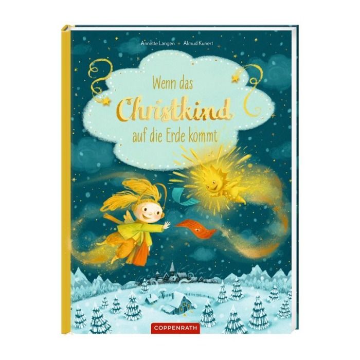 Wenn das Christkind auf die Erde kommt, Coppenrath